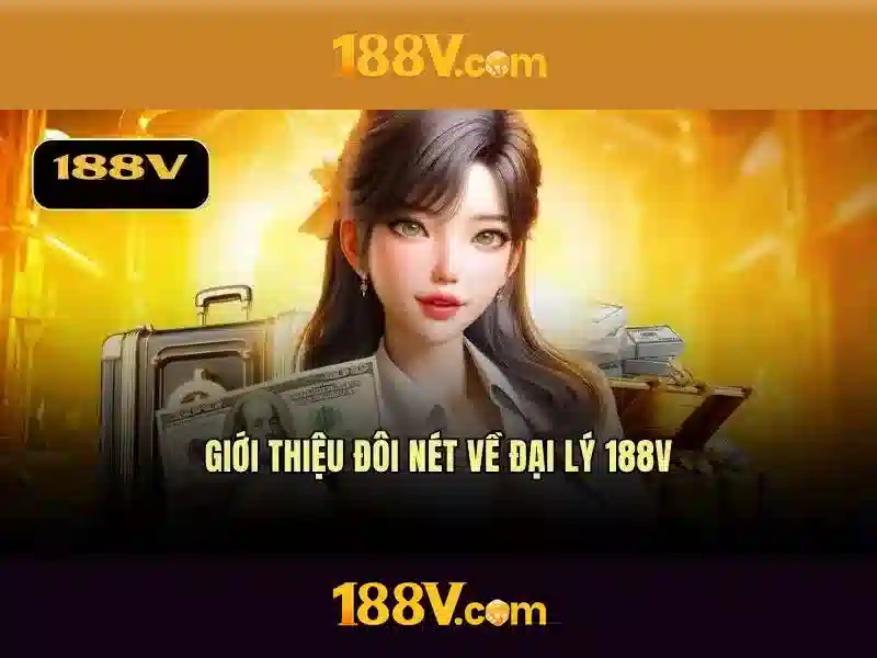 Khám phá 188V và ý nghĩa của nó